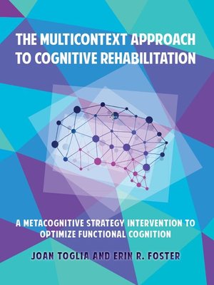 cover image of The Multicontext Approach to Cognitive Rehabilitation